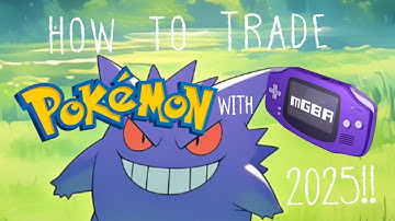 How to Trade Pokémon Using MGBA in 2025