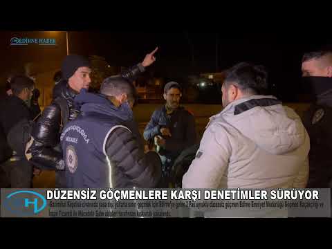 DÜZENSİZ GÖÇMENLERE KARŞI