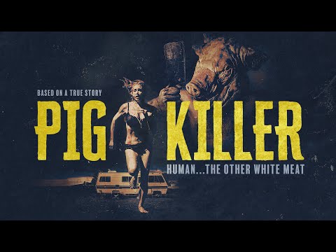 Pig Killer Official Redband Trailer (2023) | Horror | Breaking Glass Pictures