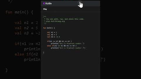 #2 | Kotlin | Largest of 3 number