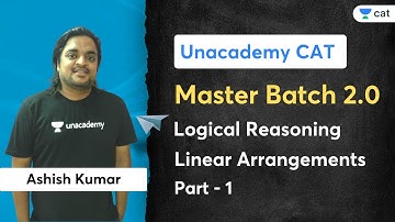 Master Batch 2.0 | LR - 1 | Linear Arrangements | Part 1 | Ashish Kumar