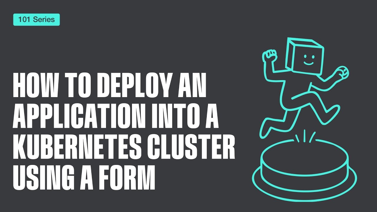 Portainer 101 - How to deploy an application into Kubernetes cluster ...