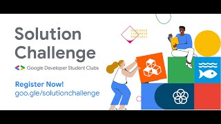 Info Session | GDSC Solution Challenge 2022