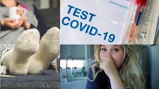 Getting sick and testing for Covid 19
