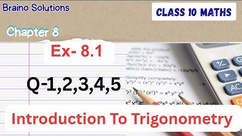 Class 10 Maths ,Exercise 8.1 IQ-1,2,3,4,5 I Introduction to Trigonometry I New NCERT I Maths 10 I