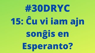 Ĉu Vi Iam Ajun Sonĝis en Esperanto? | Keep It Simple Esperanto