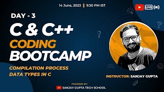 Day 3 | Learn C & C++ Coding Live & Free with Sanjay Gupta | Sanjay Gupta Tech School