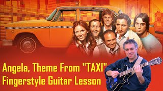 Theme from taxi, Angela, fingerstyle guitar lesson