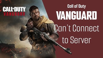 How To Fix Call of Duty Vanguard Can’t Connect To Server on Xbox