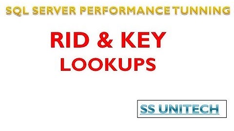 Key Lookup vs RID Lookup in SQL Server Execution Plan | Sql server performance tuning Part 15