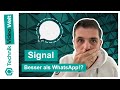 Ist Signal besser als WhatsApp? 🤨