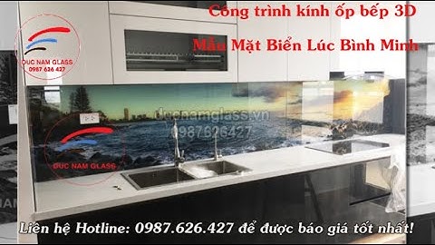 Tranh kính màu ốp bếp 3D Mặt Biển siêu nét Thi công lắp đặt giá tốt nhất tại Hà Nội