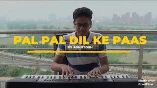 Download Lagu Pal Pal Dil Ke Paas | Keyboard Cover MP3 Download Lagu Pal Pal Dil Ke Paas | Keyboard Cover MP3