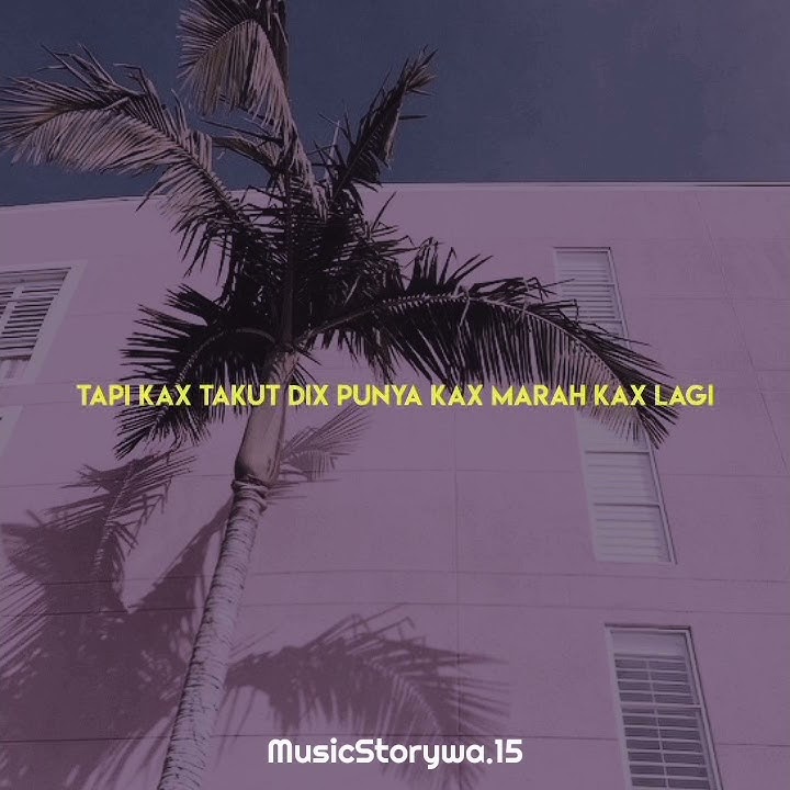 KAX SUKA DIX || Storywa ❤️ lagu Papua 2020