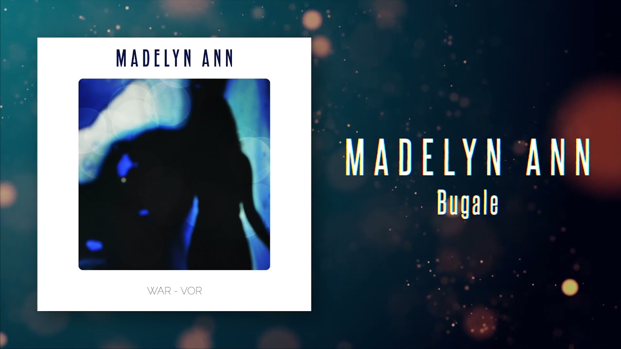 YouTubeでMADELYN ANN - Bugale (Visualiser)を視聴 YouTubeでMADELYN ANN - Bugale (Visualiser)を視聴