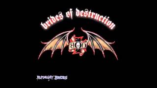 Brides of Destruction - Runaway Brides [FULL ALBUM]