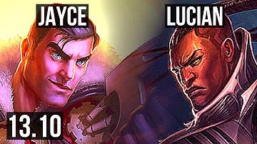 JAYCE vs LUCIAN (TOP) | 10/1/5, 1.4M mastery, 700+ games | KR Master | 13.10