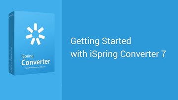 Getting Started with iSpring Converter