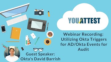 Utilizing Okta Triggers for AD/Okta Events for Audit - Guest: Okta