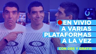 🔴 EN VIVO en VARIAS plataformas A LA VEZ ► ¡Y GRATIS!