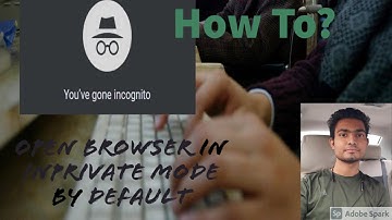 How To Open Incognito By Default in Windows ? || Open InPrivate mode by default || How To?