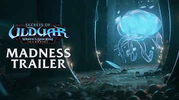 Secrets of Ulduar - Madness Trailer | Wrath of the Lich King Classic | World of Warcraft