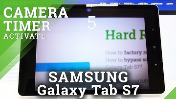 How to Allow Camera Timer in SAMSUNG Galaxy Tab S7 – Camera Settings