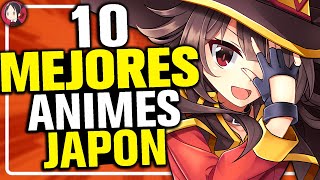 LOS 10 MEJORES ANIMES SEGUN LOS OTAKUS JAPONESES