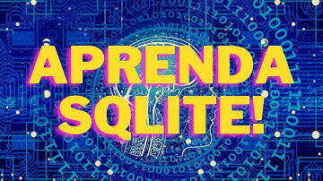 APRENDA SQLITE! - AULA INICIAL