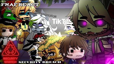 Security​ breach​ React​ to TIKTOK​ //Gachaclub​// FNAF, Five night​ at​ freddy​