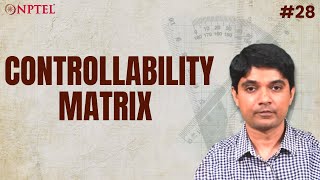 #28 Controllability Matrix & Controllable Systems | Linear System Theory