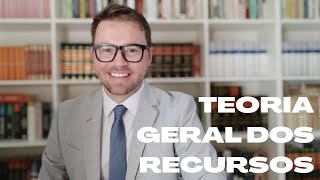 PROCESSO CIVIL II - Teoria Geral dos Recursos - Parte 1