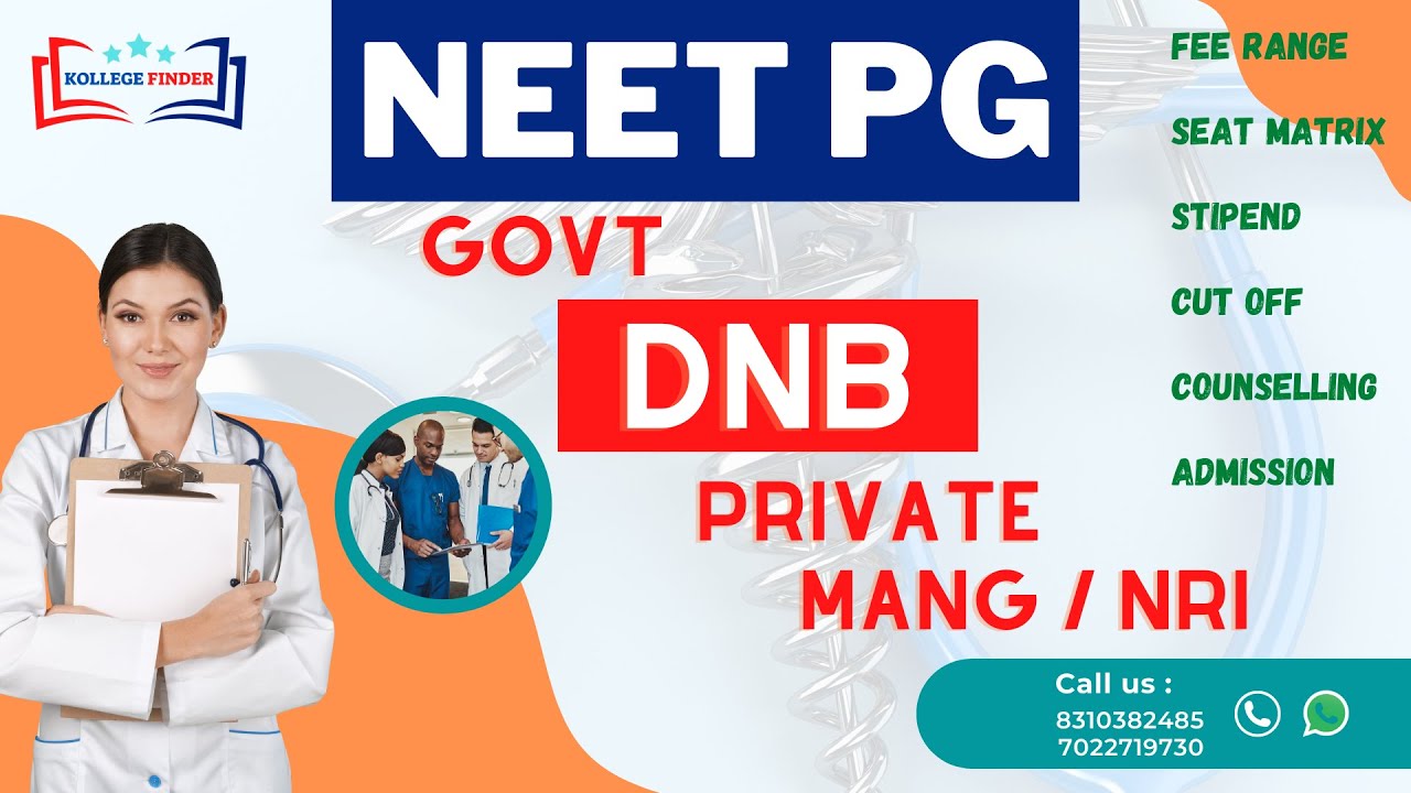 NEET PG 2022, TOP DNB STATE, SEATS, FEES, CUT OFF, STIPEND, LOW SCORE OPTIONS, ADMISSION COUNSELLING