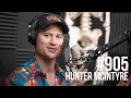 905: Hunter McIntyre