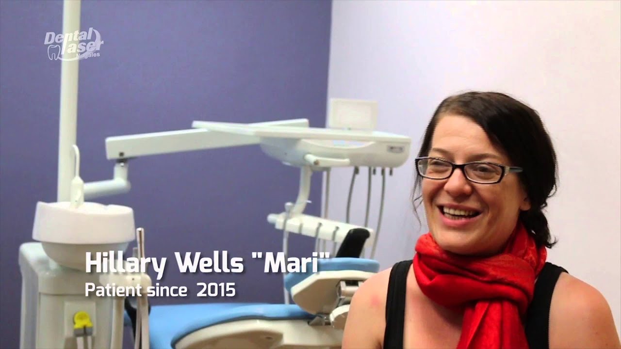 Dental Laser Nogales Testimonials Hillary Wells YouTube