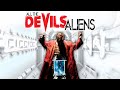 All The Devils Aliens (2013) [Horror] [Thriller] 😈 A Quiet Job Turns Into a Living Nightmare…