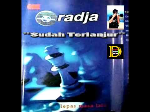 Radja - Sudah Terlanjur