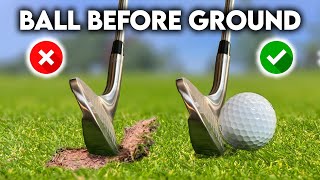 How to Hit Golf Ball First Then the Ground (PERFECT contact every time!)