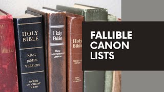 The Myth of the Infallible Canon List