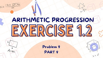 10th Exercise 1.2 Problem 9 Arithmetic Progression part 9