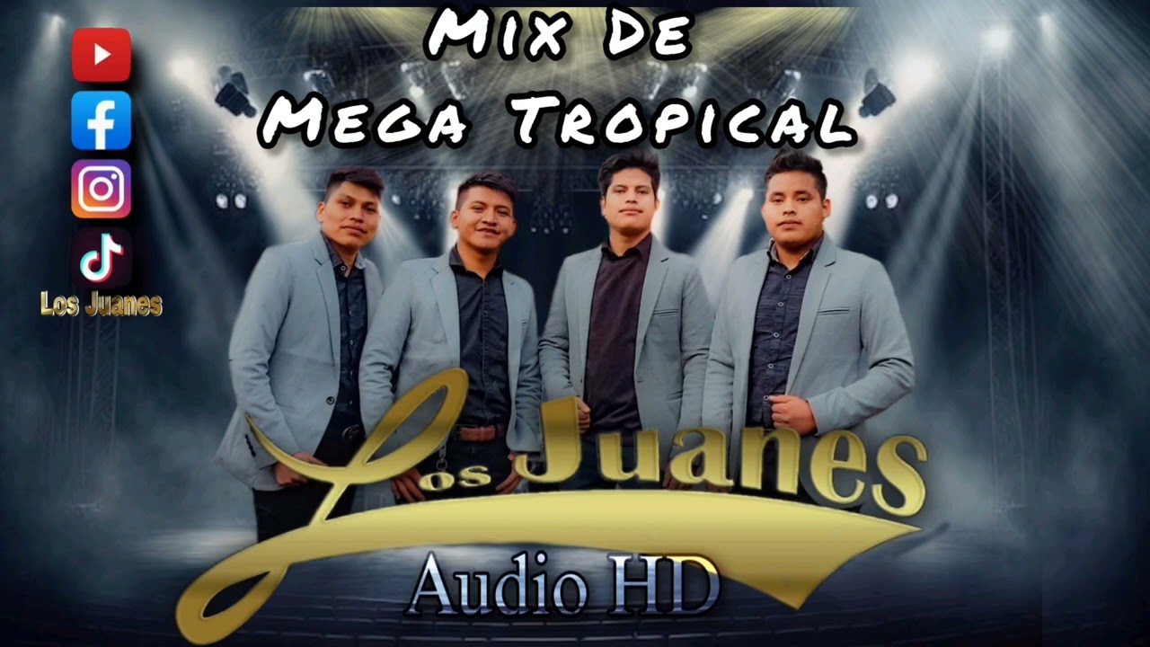 Mix De Mega Tropical - (AUDIO HD) Los Juanes