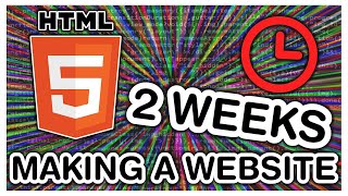 How long did it take a BEGINNER to CODE a website from SCRATCH?