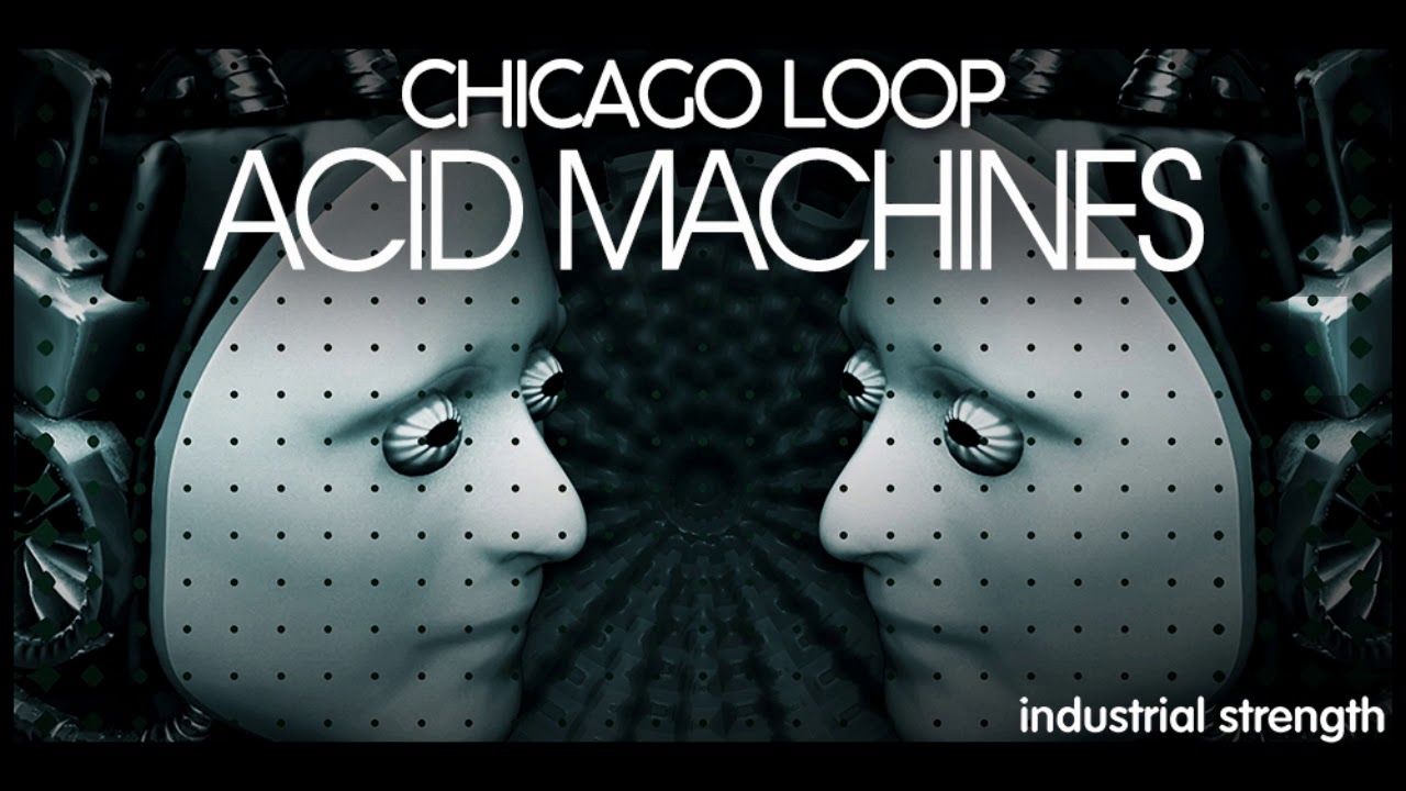 Watch Sample Pack - Chicago Loop - Acid Machines on YouTube Watch Sample Pack - Chicago Loop - Acid Machines on YouTube
