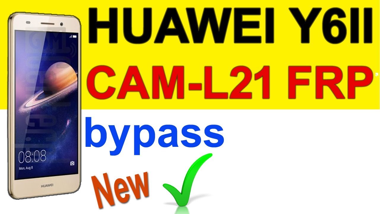 Huawei cam l21 frp unlock | HUAWEI Y6II CAM-L21 frp bypass | Cam L21