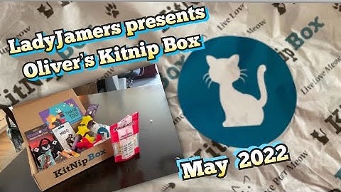 Oliver’s  Kitnip Box for May 2022!