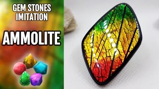 DIY How to make Realistic Ammolite Gemstone. Stone imitation technique. VIDEO Tutorial!