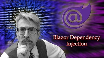 Blazor Dependency Injection
