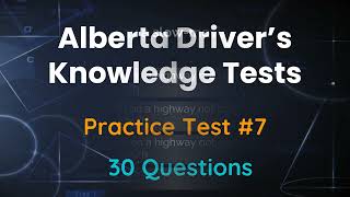 Alberta Driver's Knowledge Test 2024 | Practice Test 7