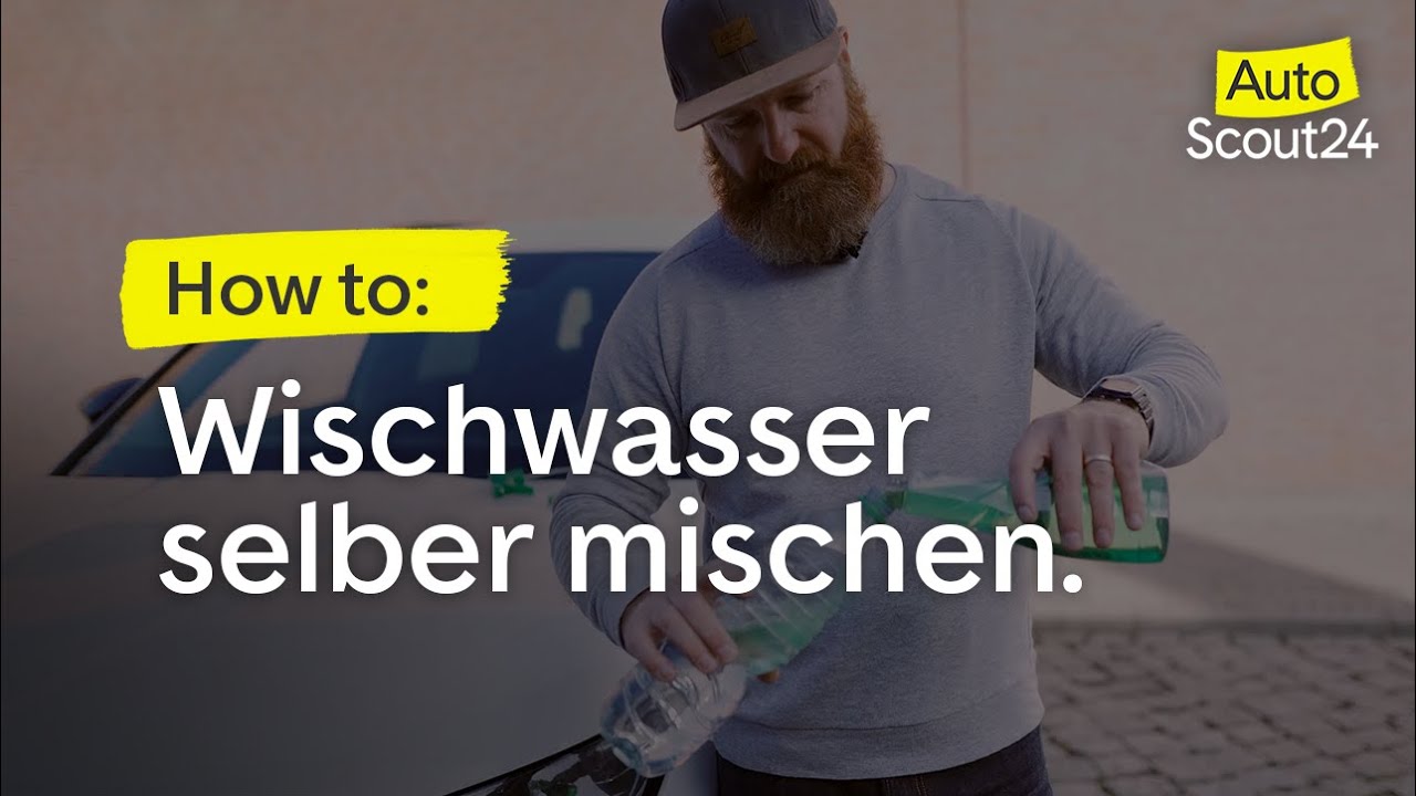 AutoScout24 Ratgeber: Wischwasser selber mischen - geht das? 