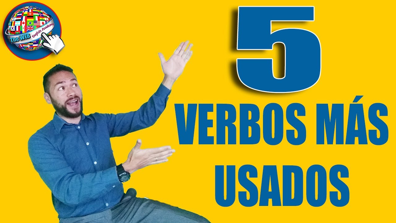 🔵 Los 5 verbos MAS USADOS en ingles (PRESENTE SIMPLE) - YouTube